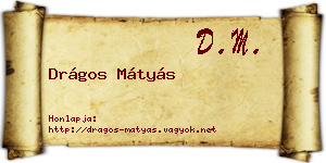 Drágos Mátyás névjegykártya